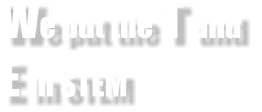 We put the T and  E in STEM